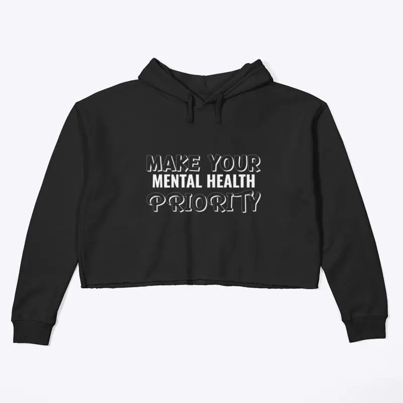 Make your Mental Health Priority 